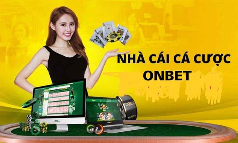 Giới thiệu đôi nét về nhà cái ONBET 