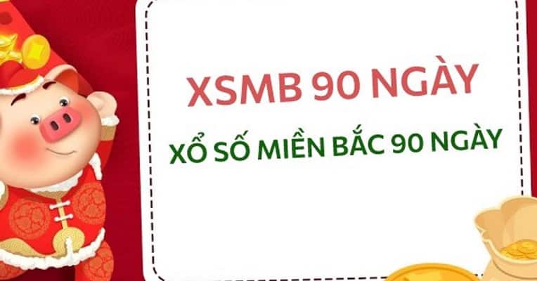 Kết quả xổ số 90 ngày được nhiều người quan tâm